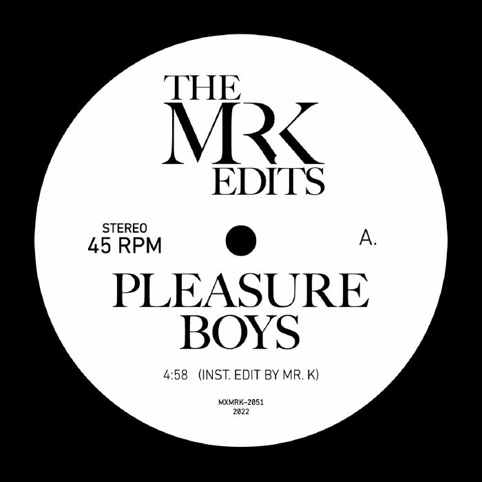 Mr. K/PLEASURE BOYS 7"