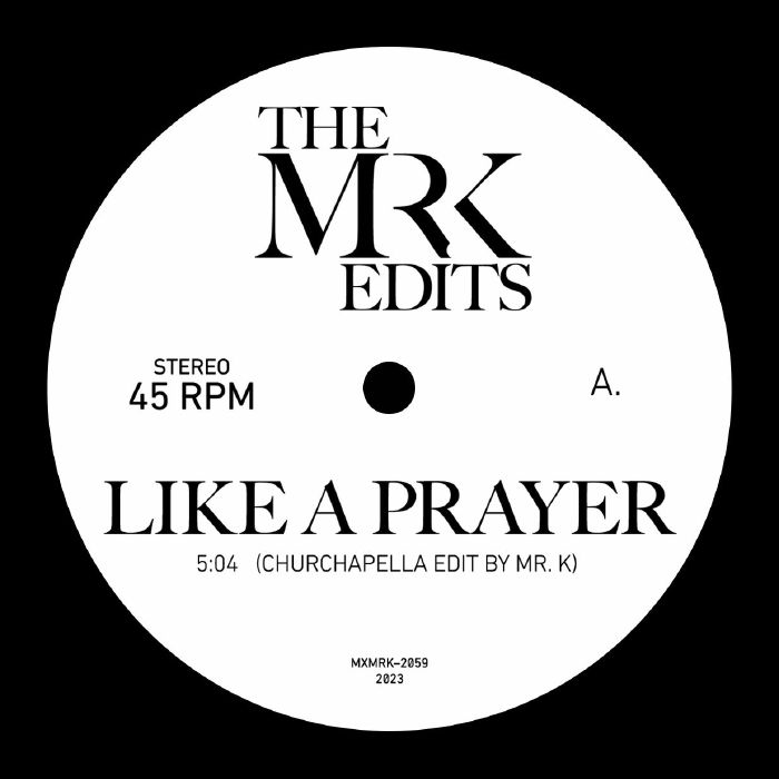 Mr. K/LIKE A PRAYER 7"