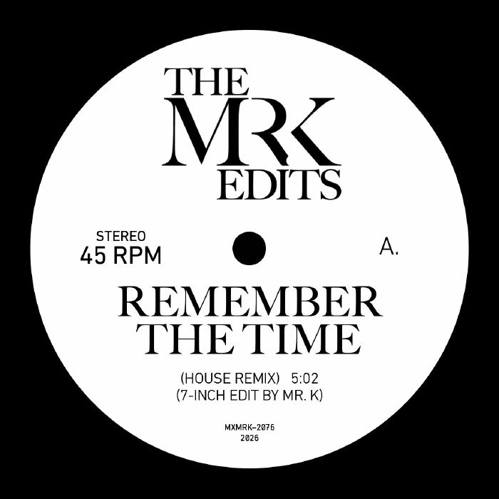 Mr. K/REMEMBER THE TIME 7"