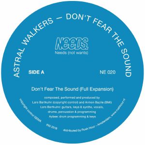 Astral Walkers/DON'T FEAR THE SOUND 12"