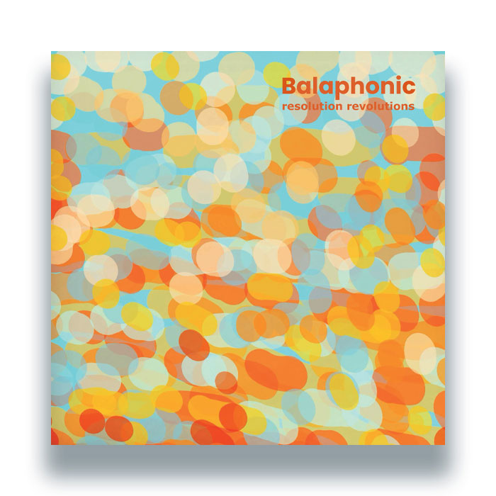 Balaphonic/RESOLUTION REVOLUTIONS LP