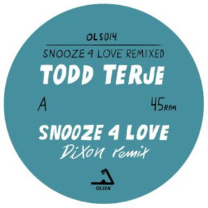 Todd Terje/SNOOZE 4 LOVE (DIXON RMX) 12"