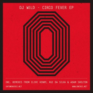 DJ Wild/CIRCO FEVER EP 12"