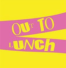 Drop Out Orchestra/OUT TO LUNCH 12"