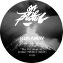 Runaway/FIRE BELOW-COSMO VITELLI 12"