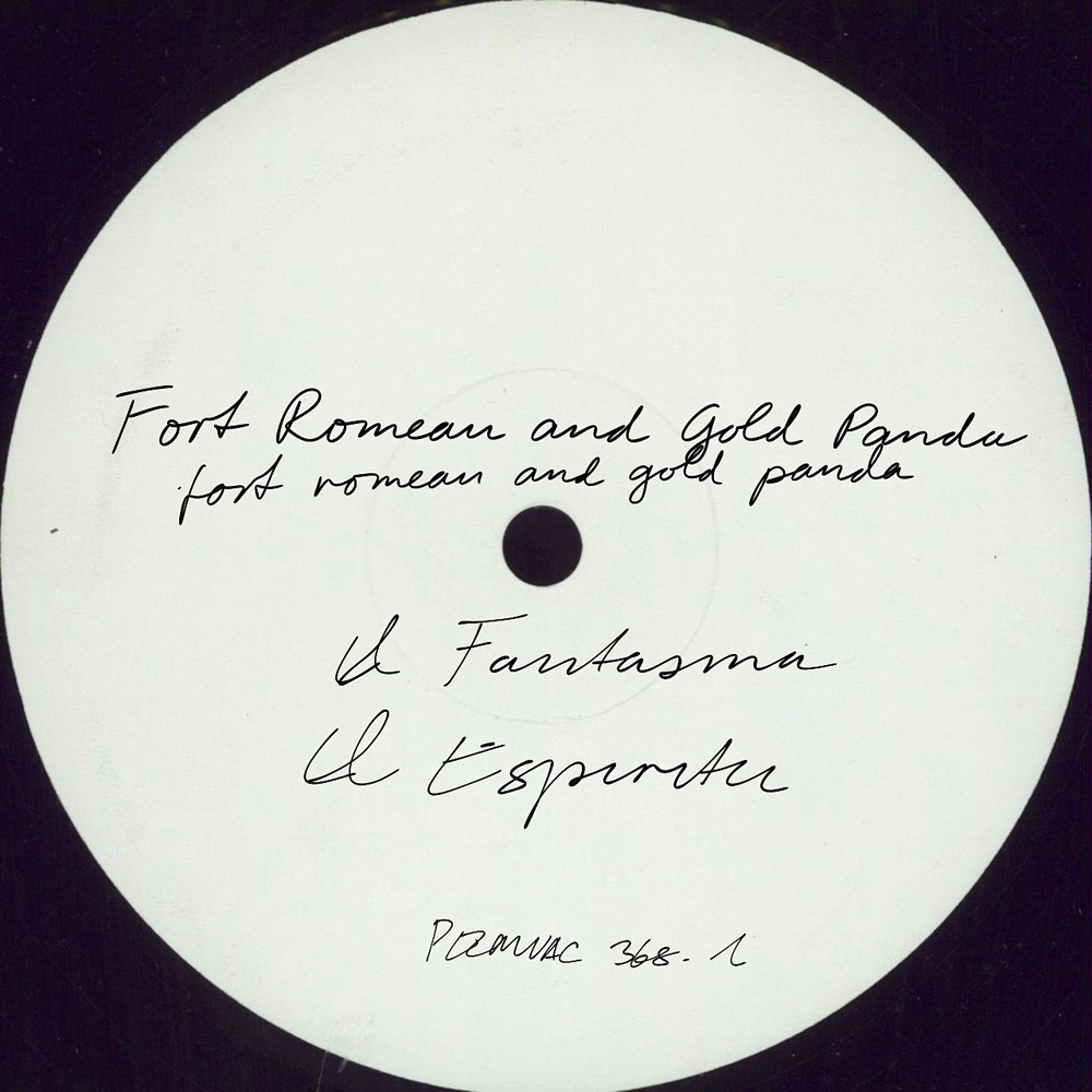 Fort Romeau & Gold Panda/EL FANTASMA 12"
