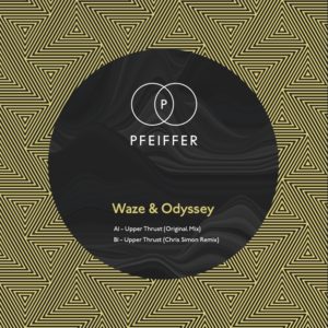 Waze & Odyssey/UPPER THRUST 12"