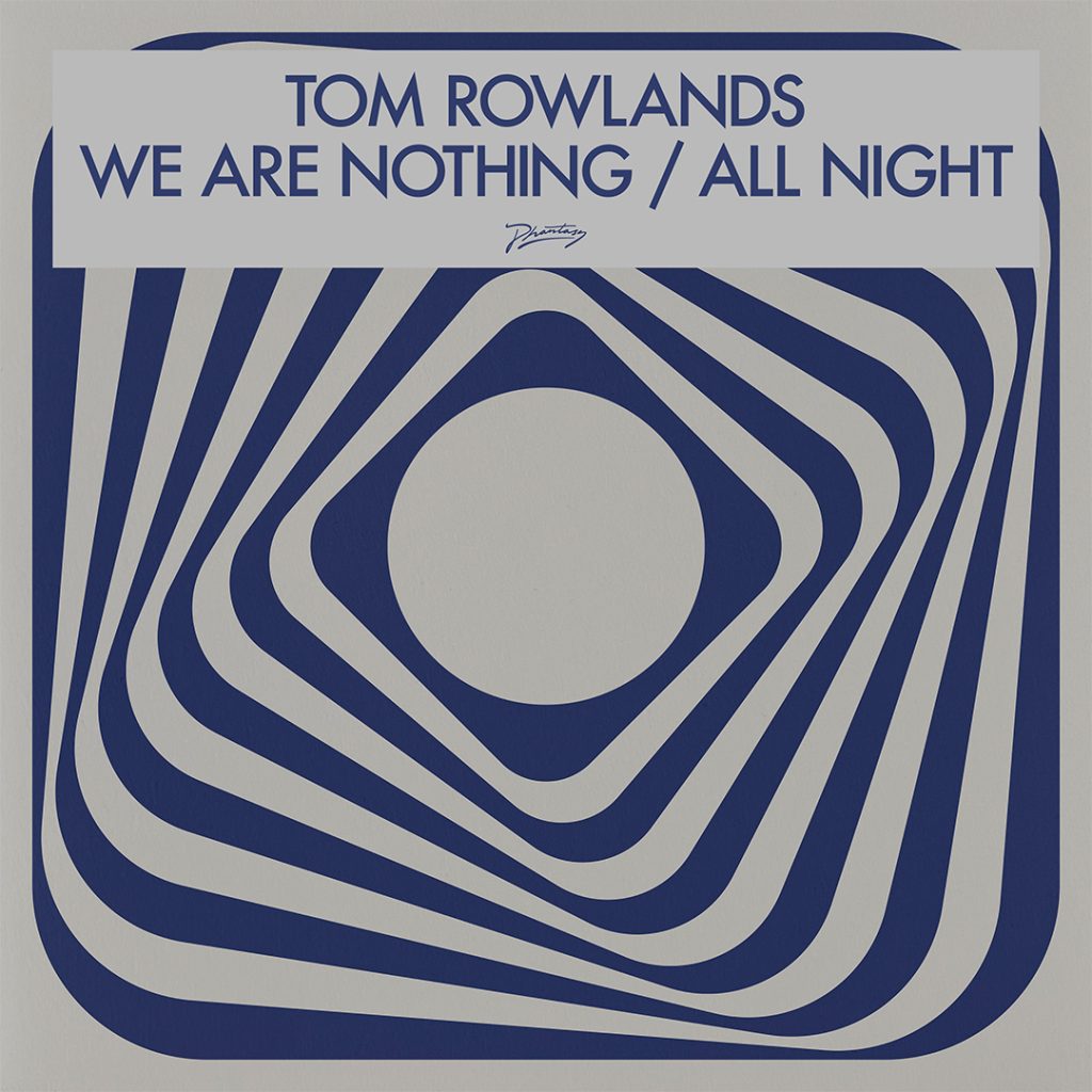 Tom Rowlands/WE ARE NOTHING 12"