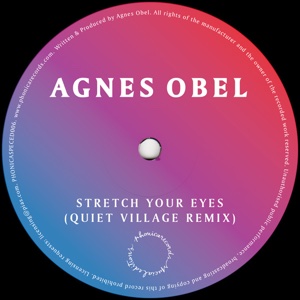 Agnes Obel/STRETCH YOUR EYES-QV RMX 12"
