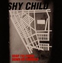 Shychild/DROP THE PHONE 7"