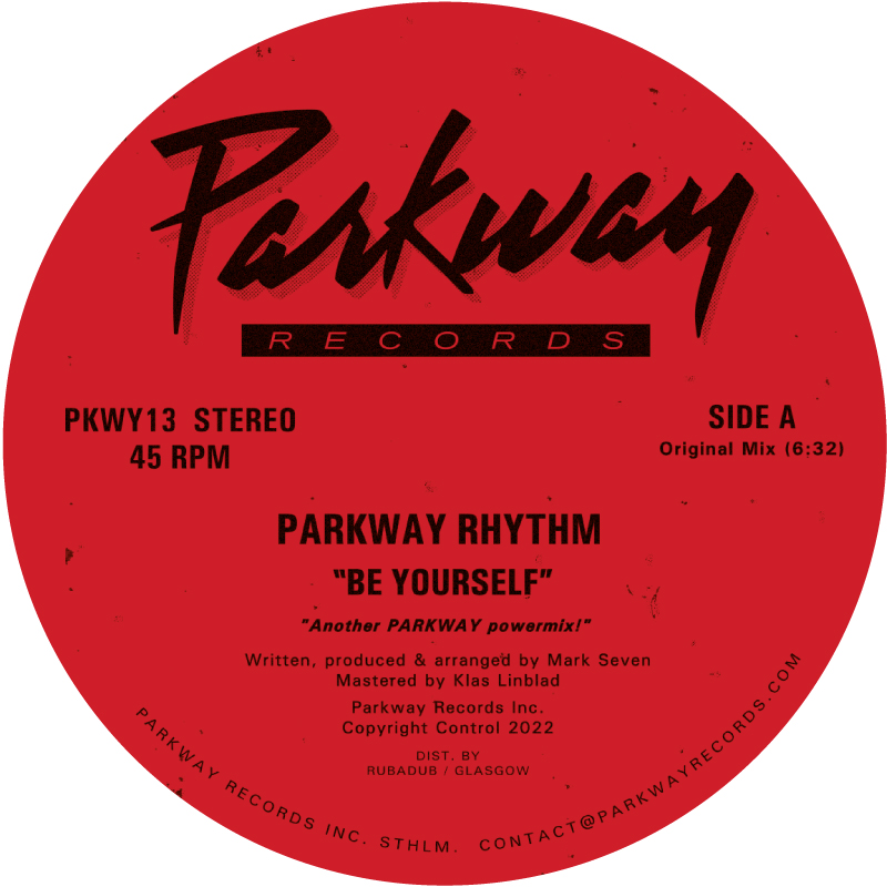 Parkway Rhythm/BE YOURSELF 12"