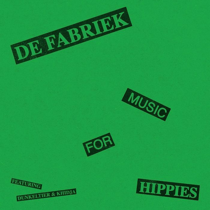 De Fabriek/MUSIC FOR HIPPIES EP D12"