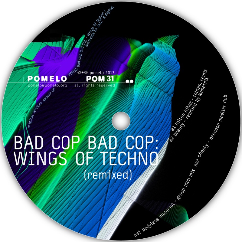 Bad Cop Bad Cop/WINGS OF TECHNO(RMX) 12"