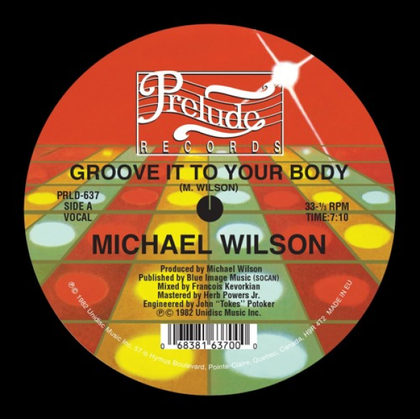 Michael Wilson/GROOVE IT TO YOUR... 12"