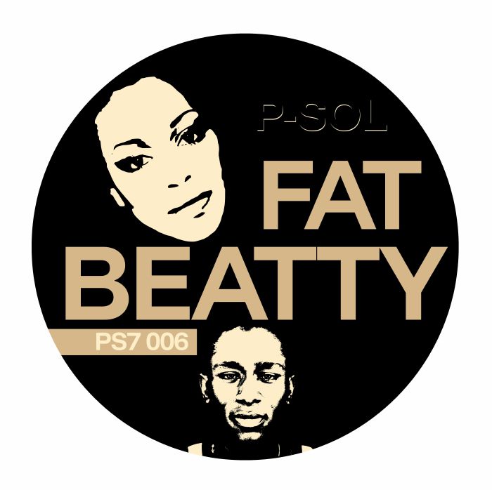 P Sol/FAT BEATTY 7"