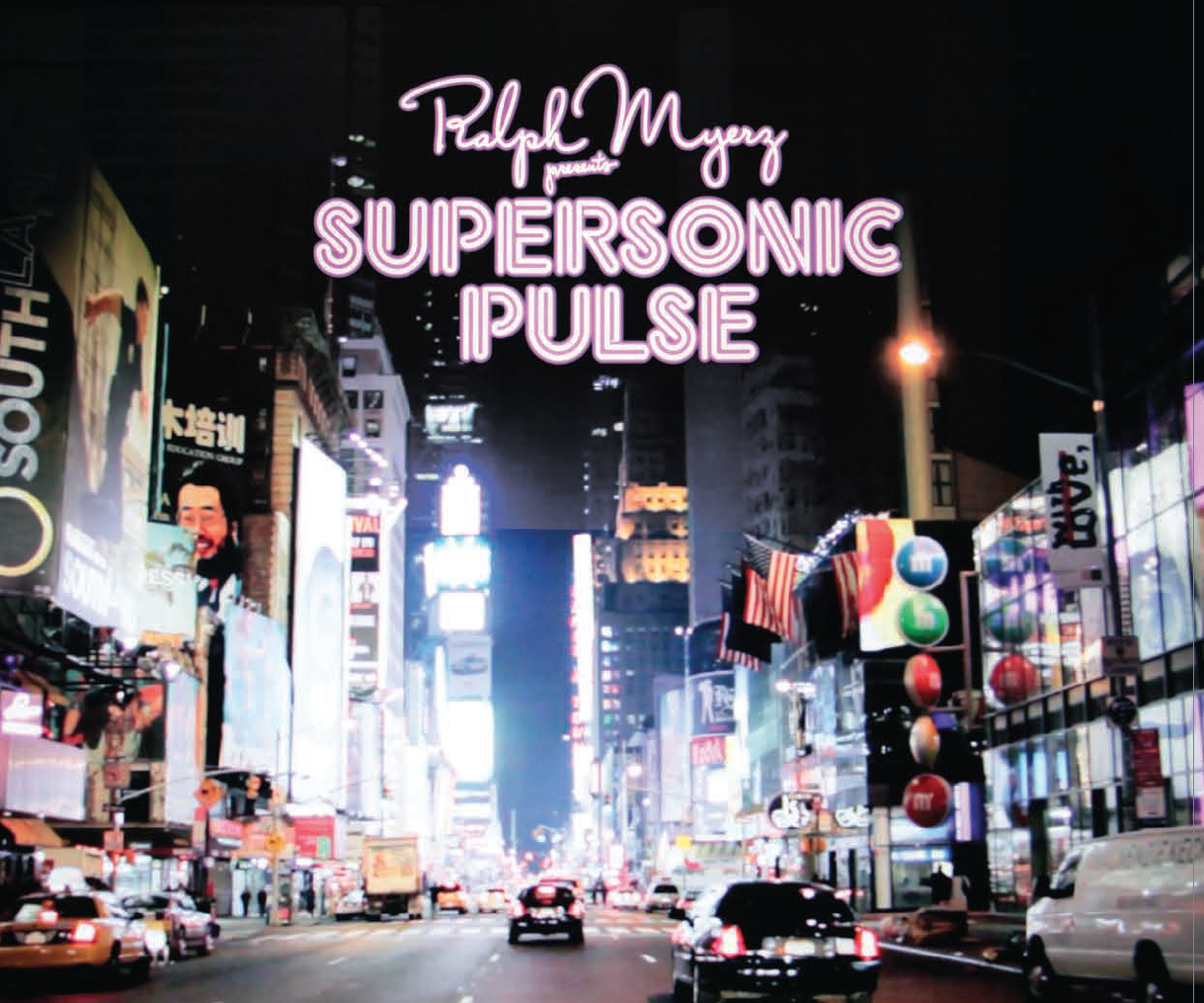 Ralph Myerz/SUPERSONIC PULSE CD