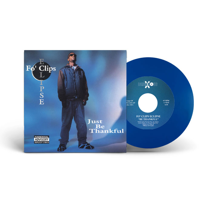 Fo' Clips Eclipse/BE THANKFUL 7"