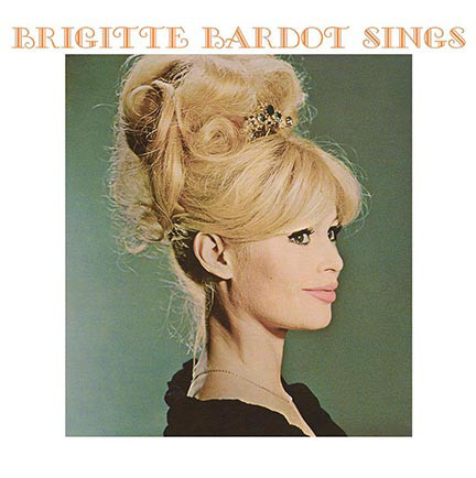 Brigitte Bardot/SINGS (180g GTFLD) LP