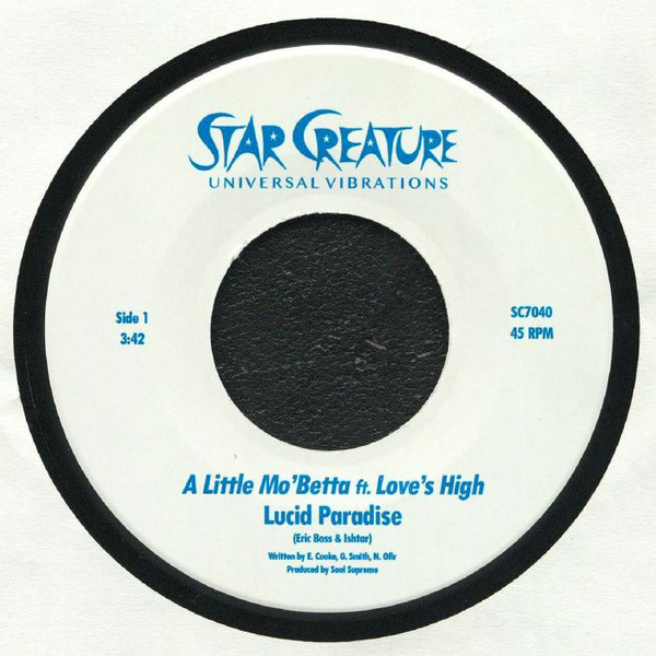 Lucid Paradise/A LITTLE MO' BETTA 7"