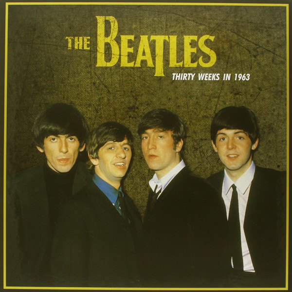 Beatles/THIRTY WEEKS IN 1963 LP
