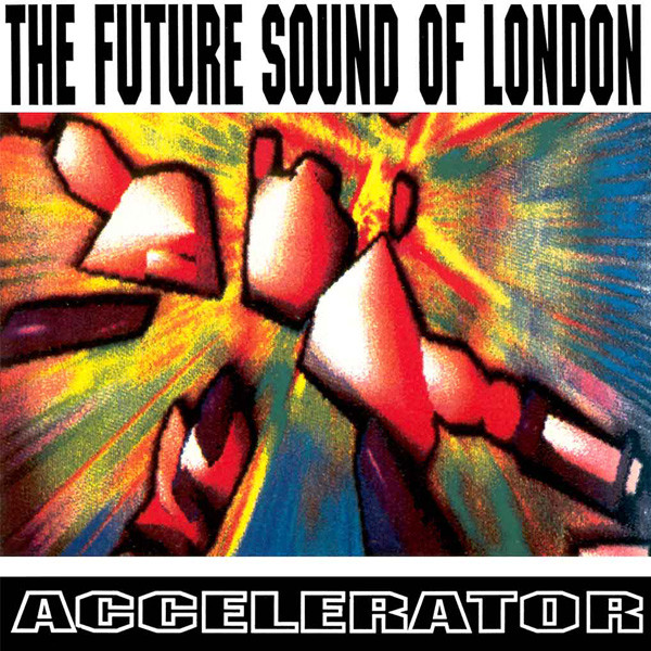 FSOL/ACCELERATOR (1992) LP