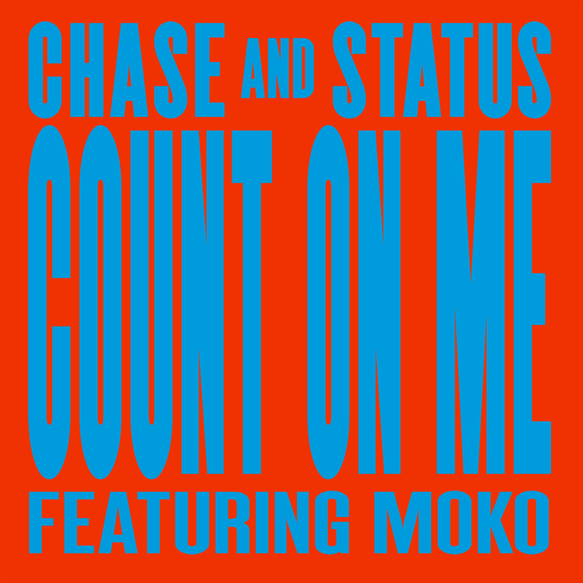 Chase & Status/COUNT ON ME 12"