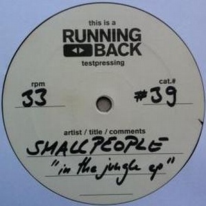 Smallpeople/IN THE JUNGLE EP 12"