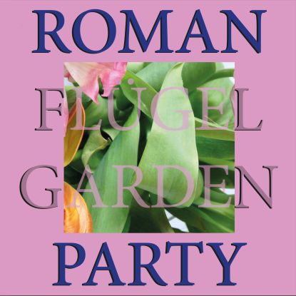 Roman Flugel/GARDEN PARTY 12"