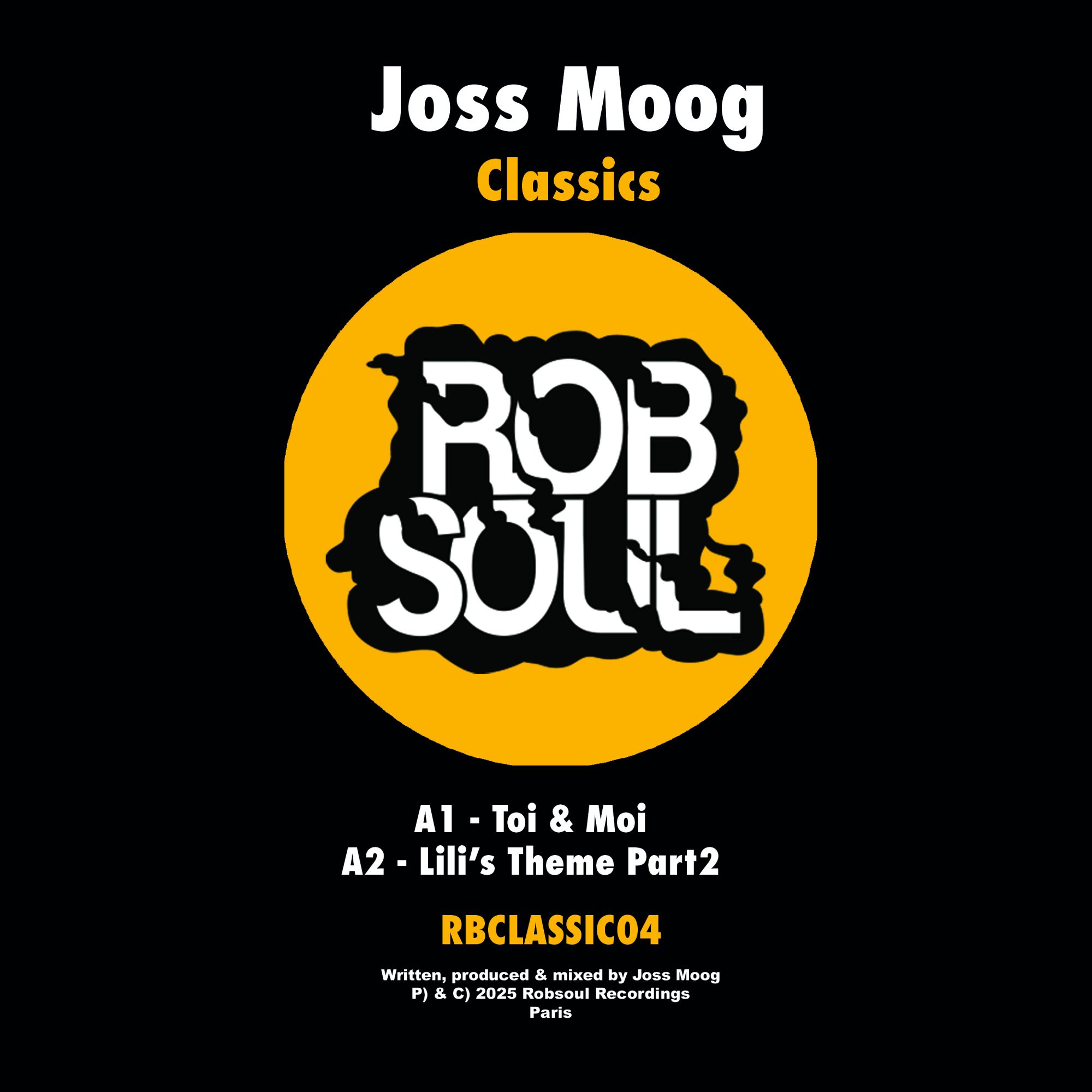 Joss Moog/ROBSOUL CLASSICS 12"