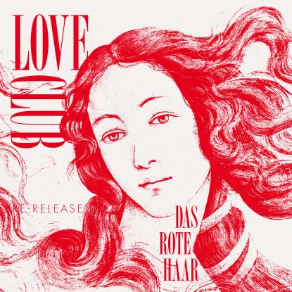 Love Club/DAS ROTE HAAR 12"