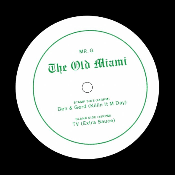 Mr. G/THE OLD MIAMI 12"