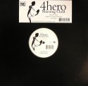 4 Hero/MORNING CHILD REMIXES 12"