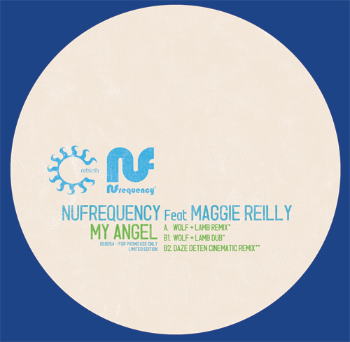 Nufrequency/MY ANGEL FT M. REILLY 12"