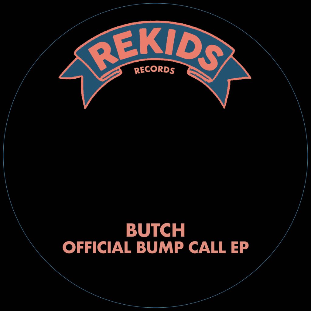 Butch/OFFICIAL BUMP CALL EP 12"