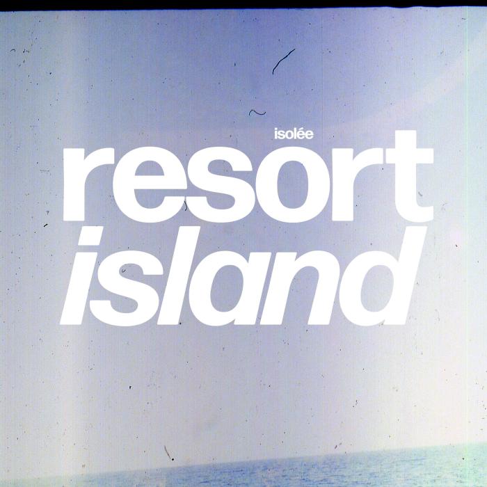 Isolee/RESORT ISLAND DLP