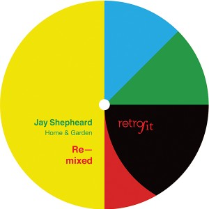 Jay Shepeard/HOME & GARDEN REMIXED 12"