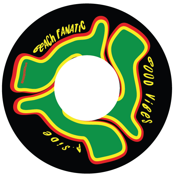 Beach Fanatic/GOOD VIBES DUB 7"