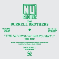 Burrell Brothers/NU GROOVE YEARS 1 DLP