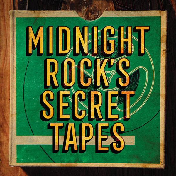 Various/MIDNIGHT ROCK'S SECRET TAPES LP