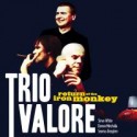 Trio Valore/RETURN OF THE IRON MONKEY CD