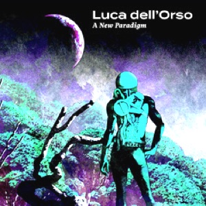 Luca Dell'Orso/A NEW PARADIGM EP 12"