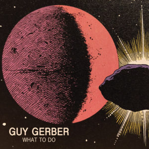 Guy Gerber/WHAT TO DO 12"