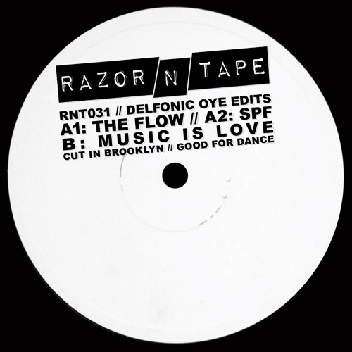 Delfonic/OYE EDITS (RAZOR-N-TAPE) 12"