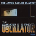 James Taylor Quartet/OSCILLATOR CD