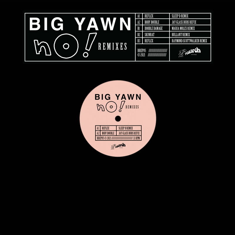 Big Yawn/NO! REMIXES EP 12"