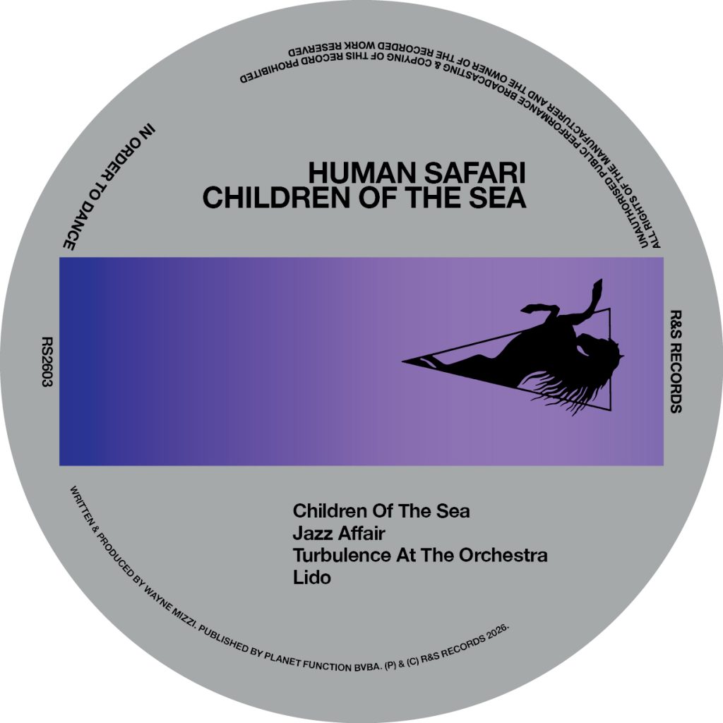 Human Safari/CHILDREN OF THE SEA 12"