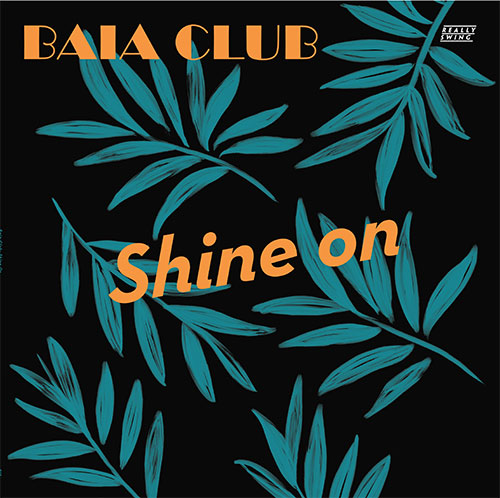 Baia Club/SHINE ON 12"