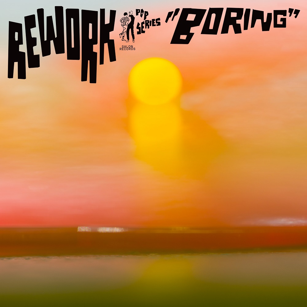 Rework/BORING 7"