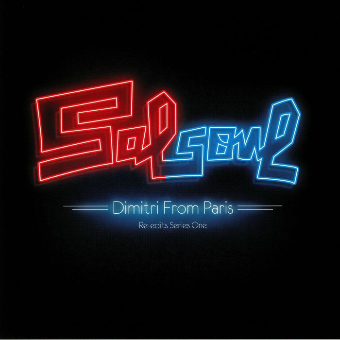 Salsoul Re-Edits/VOL 1: DIMITRI... DLP