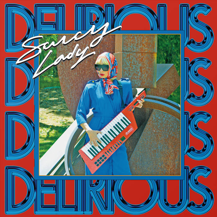 Saucy Lady/DELIRIOUS 6-TRACK EP 12"